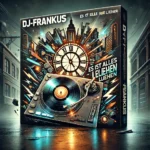 DJ-Frankus - Es ist alles nur geliehen