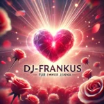 DJ-Frankus - Für immer Jenna